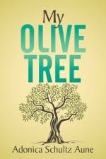 My Olive Tree af Adonica Schultz Aune