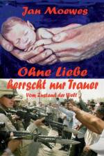 Ohne Liebe herrscht nur Trauer af Jan Moewes