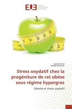 Stress Oxydatif Chez La Progeniture de Rat Obese Sous Regime Hypergras af Hocine-L