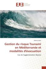 Gestion Du Risque Tsunami En Mediterranee Et Modalites d'Evacuation af Lopes-J