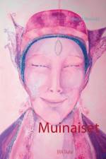 Muinaiset af Marjut Moisala