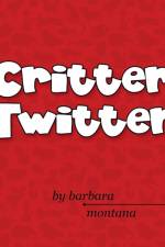 Critter Twitter af Barbara Montana