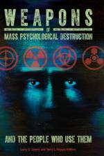 Weapons of Mass Psychological Destruction and the People Who Use Them af Larry C. James