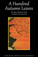 Hundred Autumn Leaves af Sagnik Bhattacharya