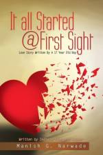 It all Started @ First Sight af Manish G Narwade