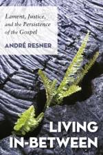 Living In-Between af Andre Resner