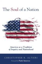 The Soul of a Nation af Christopher R Alttieri