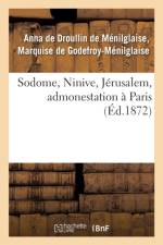 Sodome, Ninive, Jerusalem, Admonestation A Paris af Godefroy-Menilglaise
