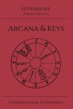 Sepharial's Arcana & Keys af Walter Gorn Old Sepharial