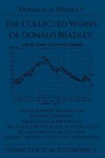 The Collected Writings of Donald Bradley af Donald a Bradley