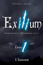 Exilium - Livre 1 af Frédéric Bellec