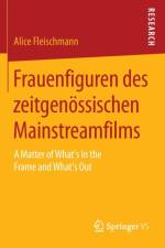 Frauenfiguren Des Zeitgenoessischen Mainstreamfilms af Alice Fleischmann