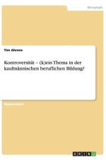 Kontroversitat - (k)ein Thema in der kaufmannischen beruflichen Bildung? af Tim Ahrens