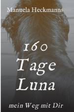 160 Tage Luna af Manuela Heckmanns