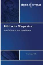 Biblische Wegweiser af Huging Msf Alois