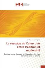 Le Veuvage Au Cameroun Entre Tradition Et Modernite af Tagatio-A