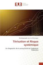 Titrisation Et Risque Systemique af Minoungou-W