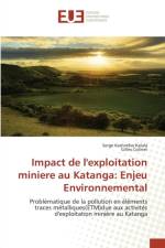 Impact de Lexploitation Miniere Au Katanga af Kalala-S