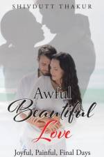 Awful Beautiful Love af Shivdutt Thakur