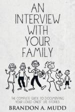 Interview with Your Family af Brandon a Mudd