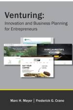 Venturing: Innovation and Business Planning for Entrepreneurs af Marc H. Meyer