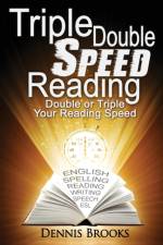 Triple Double Speed Reading af Dennis Brooks