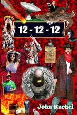 12 - 12 - 12 (Book 2 of John Rachel's End-of-the-World Trilogy) af John Rachel