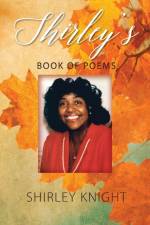 Shirley's Book of Poems af Shirley Knight