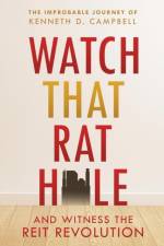 Watch that Rat Hole af Kenneth D Campbell