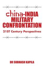 China-India Military Confrontation af DR SUBHASH KAPILA
