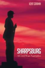 Sharpsburg af Dr Kent Gramm
