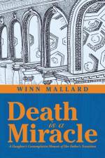 Death is a Miracle af Winn Mallard