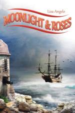Moonlight & Roses af Lisa Angelo