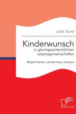 Kinderwunsch in gleichgeschlechtlichen Lebensgemeinschaften af Julia Surel