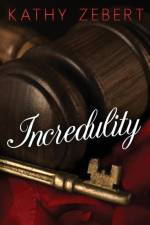 Incredulity af Kathy Zebert