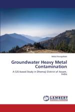 Groundwater Heavy Metal Contamination af Buragohain Mridul