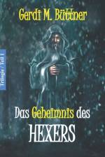 Das Geheimnis des Hexers af Gerdi M Buttner