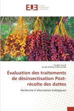Evaluation Des Traitements de Desinsectisation Post-Recolte Des Dattes af Yousfi-S