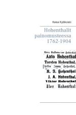 Hohenthalit painomusteessa 1762-1904 af Kaisa Kyläkoski