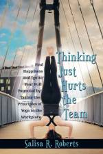 Thinking Just Hurts the Team af Salisa R Roberts
