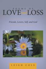 Poems of Love and Loss af Leigh Cole