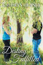 Destiny Fulfilled