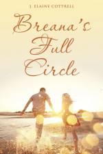 Breana's Full Circle af J Elaine Cottrell