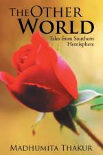 Other World af Madhumita Thakur