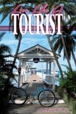 Live Like a Tourist af Christy Feinberg