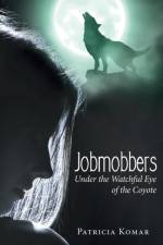 Jobmobbers af Patricia Komar