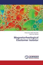 Magnetorheological Elastomer Isolator af Mazlan Saiful Amri