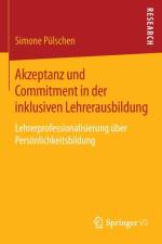 Akzeptanz und Commitment in der inklusiven Lehrerausbildung af Simone Pülschen