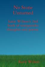 No Stone Unturned af Katie Wilson