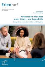 Kooperation mit Eltern in der Kinder- und Jugendhilfe af Bjoern Mundinger